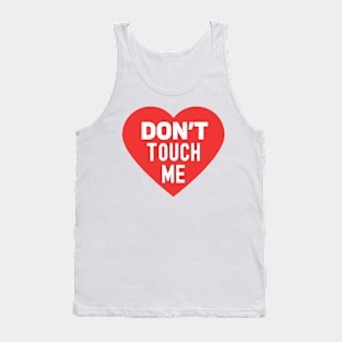 Don't touch me Tank Top